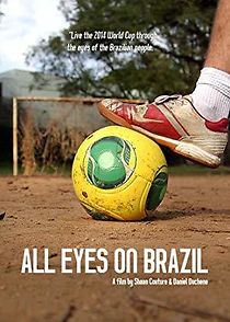 Watch All Eyes on Brazil