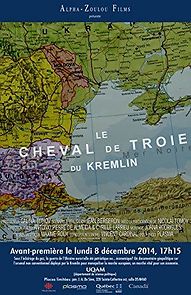 Watch Le cheval de Troie du Kremlin