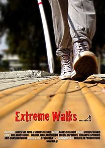 Watch Extreme Walks