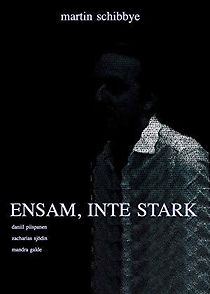 Watch Ensam, inte stark