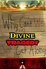 Watch Divine Tragedy