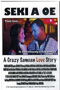 Watch Seki A Oe: A Crazy Samoan Love Story