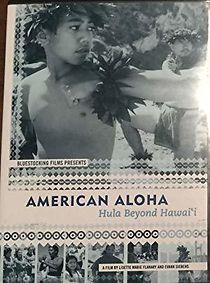 Watch American Aloha: Hula Beyond Hawai'i