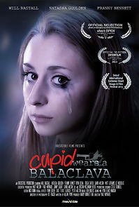 Watch Cupid Wears a Balaclava (Short 2013)