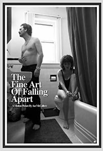 Watch The Fine Art of Falling Apart
