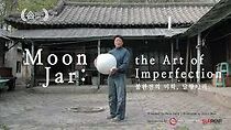 Watch Moon Jar: the Art of Imperfection (Short 2015)