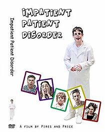Watch Impatient Patient Disorder