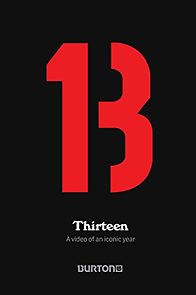 Watch Thirteen: Burton Snowboards (Short 2012)