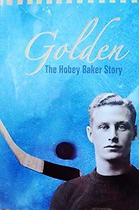 Watch Golden: The Hobey Baker Story