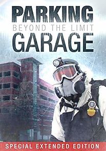 Watch Parking Garage: Beyond the Limit