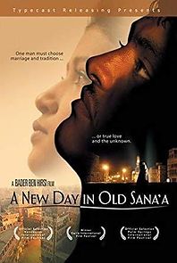 Watch A New Day in Old Sana'a