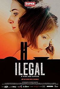 Watch Illegal