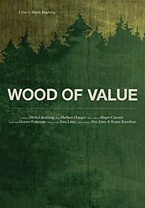 Watch Wood of Value