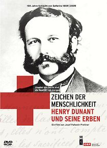 Watch Zeichen der Menschlichkeit - Henry Dunant und seine Erben