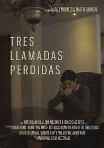 Watch Tres Llamadas Perdidas (Short 2016)